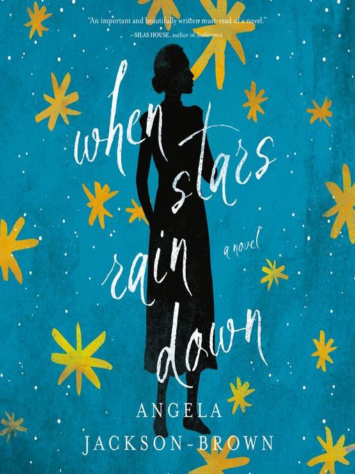 Title details for When Stars Rain Down by Angela Jackson-Brown - Available